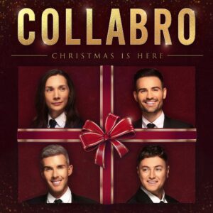 Collabro Christmas Is Here