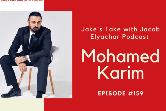 Mohamed Karim visits 'The Jake's Take with Jacob Elyachar Podcast'