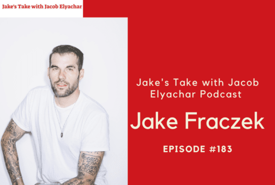 Jake Fraczek visits The Jake's Take with Jacob Elyachar Podcast