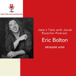 Eric Bolton Jake's Take with Jacob Elyachar Podcast