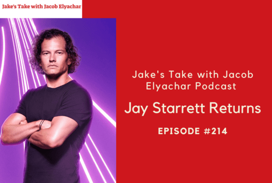 'The Challenge' fan favorite Jay Starrett visited 'The Jake's Take with Jacob Elyachar Podcast.'