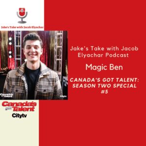 Magic Ben talks about his 'Canada's Got Talent: Season Two' audition.