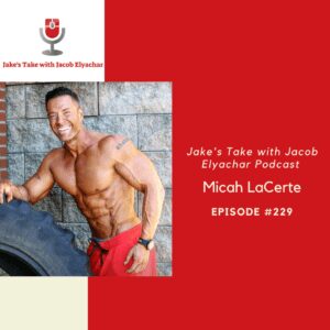 Hitch Fit co-founder Micah LaCerte returns to the 'Jake's Take with Jacob Elyachar' brand for the first time in nine years.