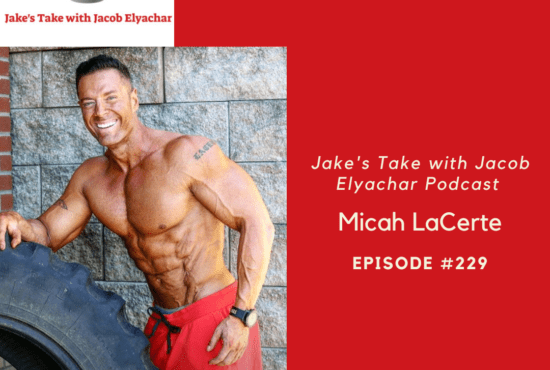 Hitch Fit co-founder Micah LaCerte returns to the 'Jake's Take with Jacob Elyachar' brand for the first time in nine years.