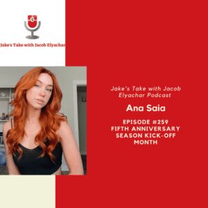 Social media influencer Ana Saia spoke about finding TikTok success on the latest episode of 'The Jake's Take with Jacob Elyachar Podcast.'