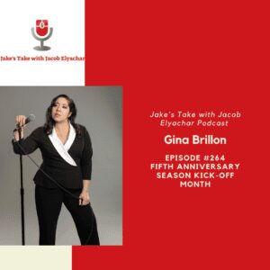 Comedian Gina Brillon returned to 'The Jake's Take with Jacob Elyachar Podcast.'