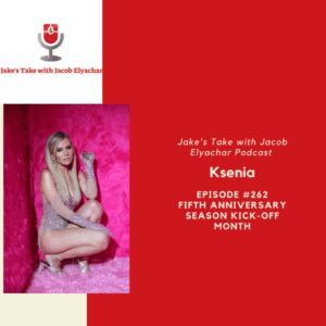 Comedian, rapper, and singer Ksenia visited 'The Jake's Take with Jacob Elyachar Podcast' to talk about her music, her drive & more!