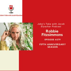 Robbie Fitzsimmons talked performing at Burning Man & working with Lana Del Rey in the latest Jake's Take with Jacob Elyachar Podcast.