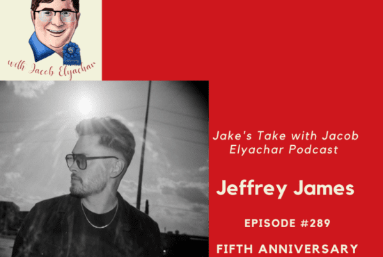 Singer-songwriter Jeffrey James spoke about working in the Nashville music scene and songwriting in the latest episode of 'The Jake's Take with Jacob Elyachar Podcast!'