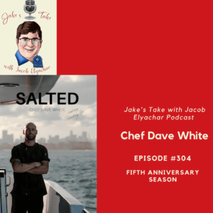 Chef Dave White spoke about his new cookbook: 'Salted' and 'Below Deck' experience on the latest 'Jake's Take with Jacob Elyachar Podcast.'