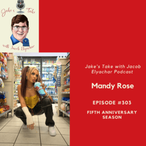 Singer Mandy Rose shared her origin story, love for Charli XCX, Lady Gaga & Nicki Minaj, & songwriting on the latest episode of the Jake's Take with Jacob Elyachar Podcast.
