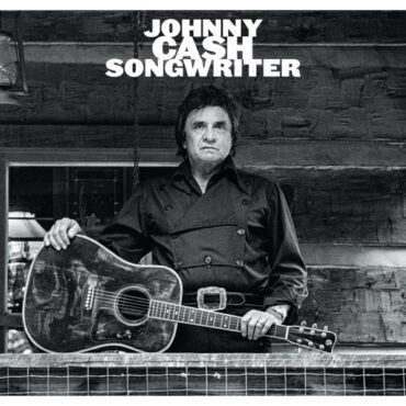 Johnny Cash's Songwriter showcases why the Man in Black remains one of the greatest songwriters in country music history. (Album cover property of Universal Music Group Nashville)