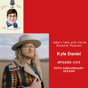 Country rocker Kyle Daniel visited 'The Jake's Take with Jacob Elyachar Podcast' to talk about his debut self-titled album, songwriting & more!