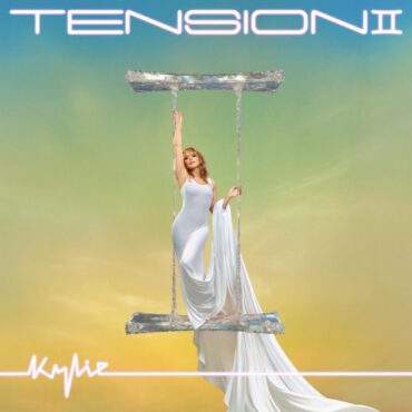 Kylie Minogue's Tension II is full of superb dance-pop tracks. (Album cover property of Kylie Minogue)