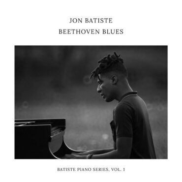 Throughout the Beethoven Blues listening experience, I was in awe of Jon Batiste’s innate abilities as a composer as he perfectly translated one of classical music’s celebrated composers’ arrangements for a new generation to enjoy. (Album cover property of Verve Records)