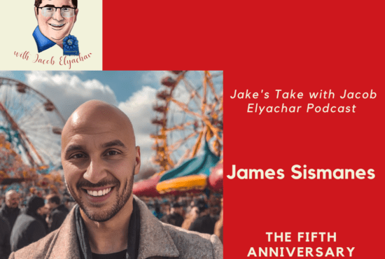 Creative superhero James Sismanes celebrated the fifth anniversary of 'The Jake's Take with Jacob Elyachar Podcast.' He spoke about his screenplays and children's book: 'The Marvellous Mullabaloos Only Wear Blue.'