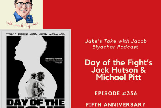 'Day of the Fight' director Jack Hutson & actor Michael Pitt visited the Jake's Take with Jacob Elyachar Podcast to talk about their powerful boxing film.