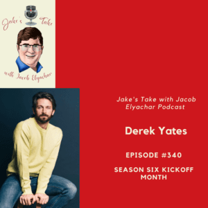 Actor Derek Yates spoke about being a part of the 'Days of Our Lives' cast & passion for fitness on the latest edition of the Jake's Take with Jacob Elyachar Podcast.