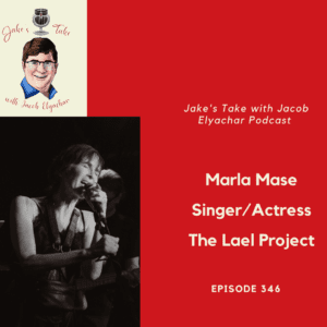 Singer Marla Mase spoke about the stories of her songs & establishing the Lael Project in the latest Jake's Take with Jacob Elyachar episode.