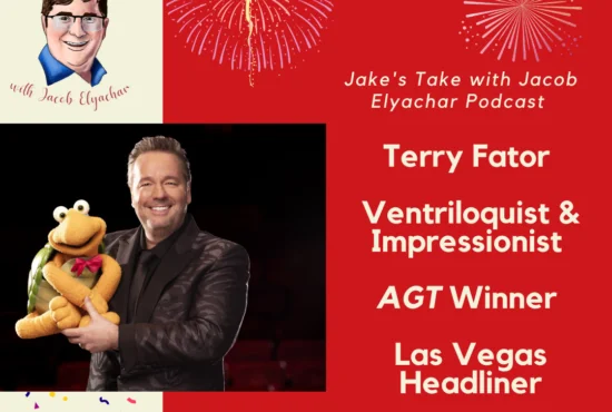 Las Vegas headliner & AGT winner Terry Fator is the guest on the 350th milestone episode of The Jake's Take with Jacob Elyachar Podcast.