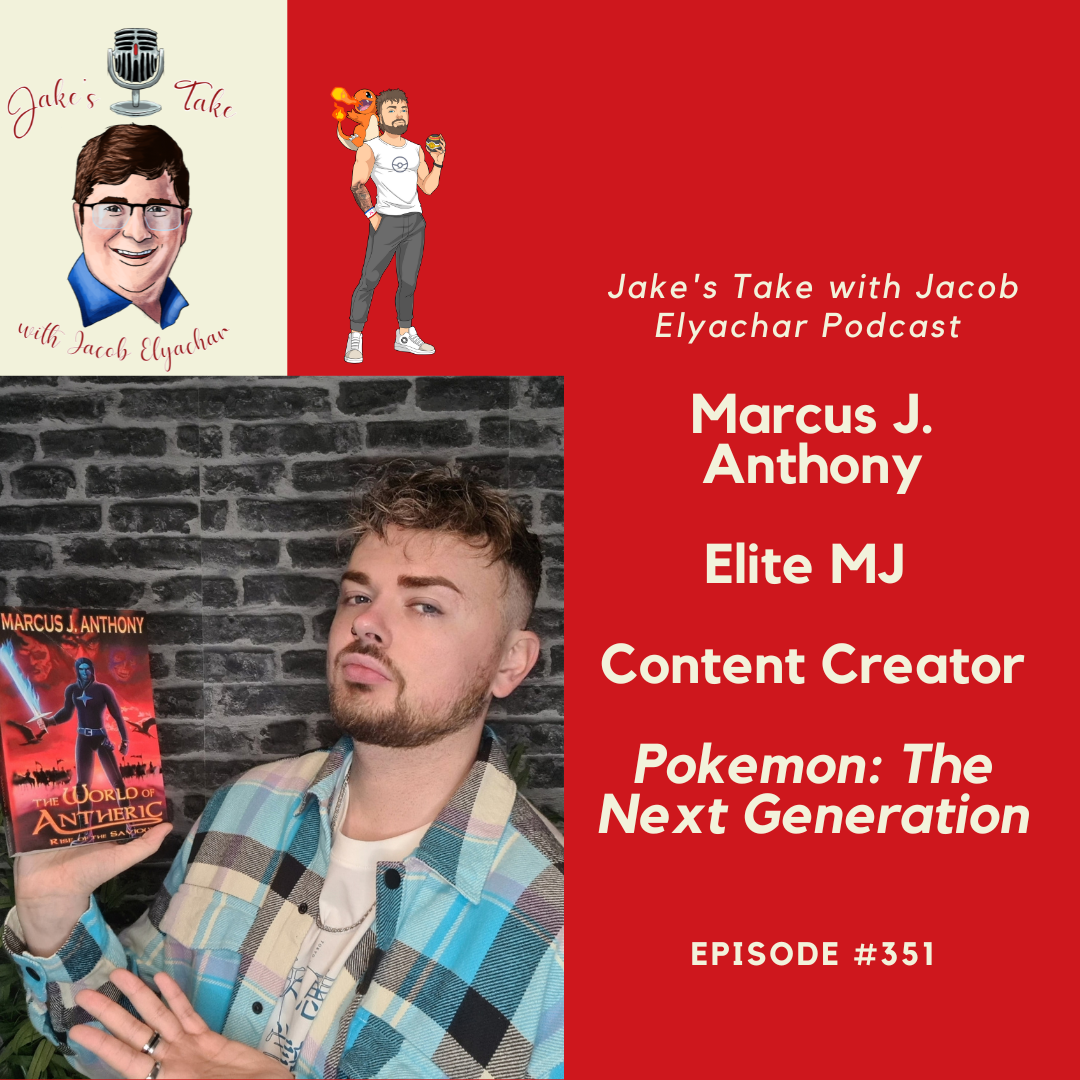 Marcus J. Anthony (EliteMJ) makes his podcasting debut on 'The Jake's Take with Jacob Elyachar Podcast.' He spoke about getting into content creation and previewed upcoming episodes of 'Pokemon: The Next Generation.'