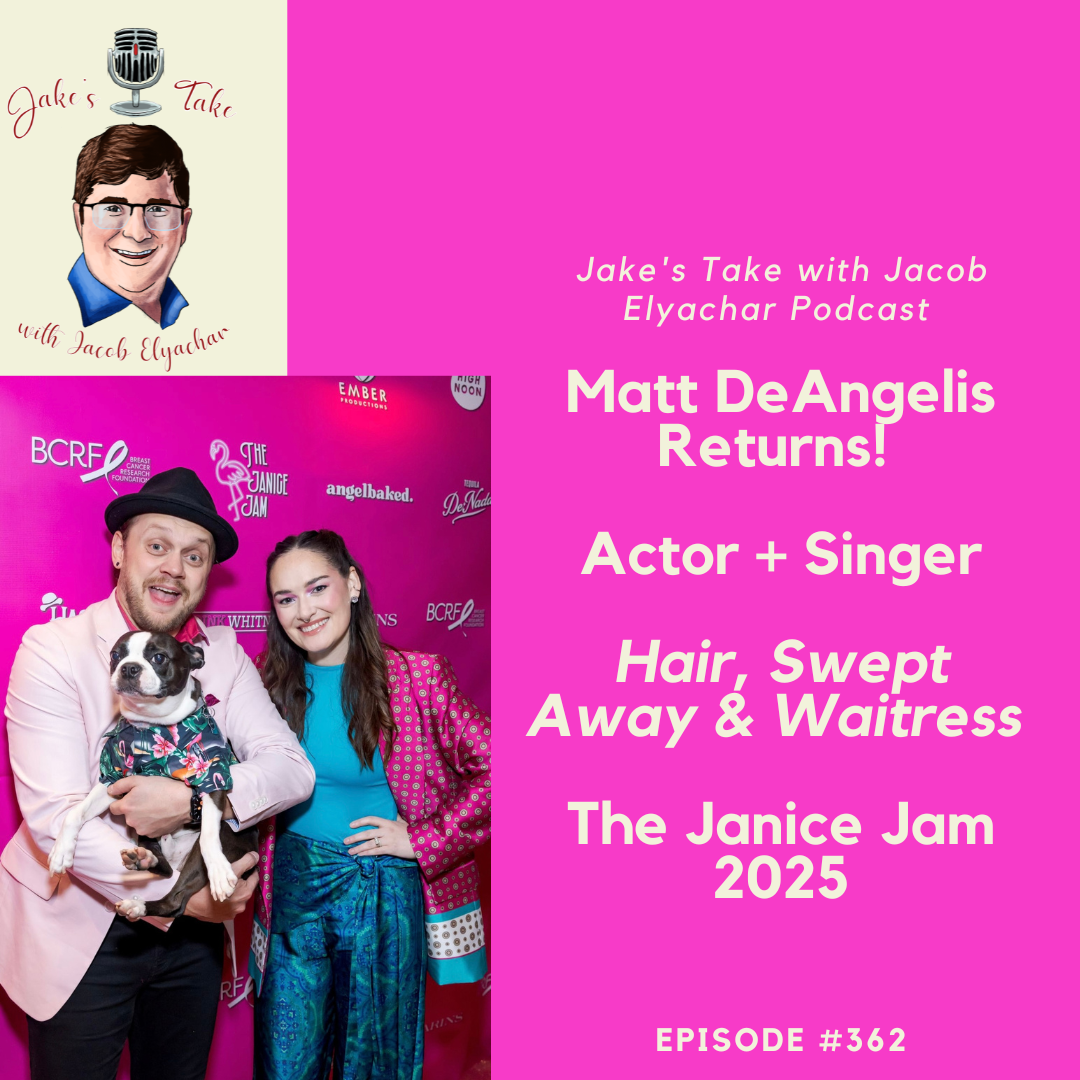 Actor Matt DeAngelis previewed the 2025 Janice Jam that features performances from Ariana DeBose, Jeremy Jordan, & John Gallagher Jr on the latest episode of 'The Jake's Take with Jacob Elyachar Podcast.'