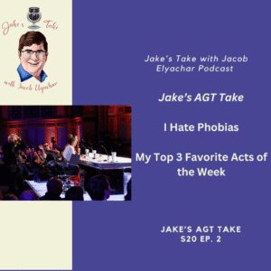 Jacob reveals his favorite acts from AGT Season 20 Episode 2, why he hated Phobias, and congratulates the Messoudi Bros.