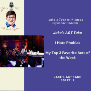 Jacob reveals his favorite acts from AGT Season 20 Episode 2, why he hated Phobias, and congratulates the Messoudi Bros.