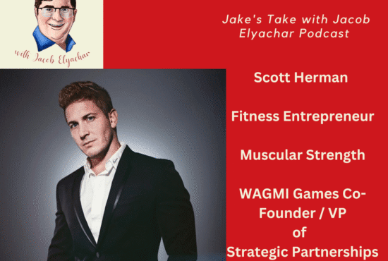 Longtime 'Jake's Take with Jacob Elyachar Podcast' friend Scott Herman made his podcast debut to talk about WAGMI Games & his take on the YouTube fitness community.