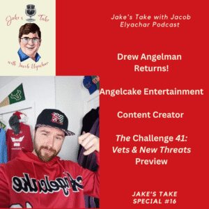 Angelcake Entertainment creator Drew Angelman previewed 'The Challenge 41' & spoke about his five-part documentary on CT Tamburello on his latest visit to 'The Jake's Take with Jacob Elyachar Podcast.'