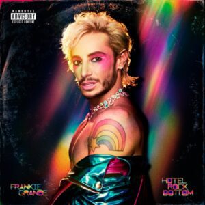 Hotel Rock Bottom is an excellent record and a strong debut for Frankie Grande, who will likely inspire many millennial and Generation Z LGBT artists to “Shine Bright Like A Frankie” as they pursue their music careers. (Album cover property of Casablanca Records & Universal Music Group)