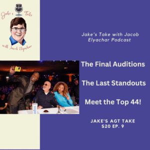 On the ninth "Jake's AGT Take," I go over the final round of auditions, reveal my favorite auditions & preview the show's Top 44!