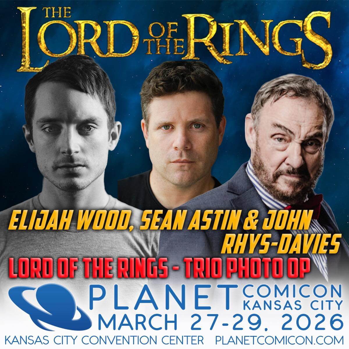 'Lord of the Rings' stars Elijah Wood, Sean Astin & John Rhys-Davies will be closing out the Grand Ballroom festivities on Sunday! (Artwork property of Planet Comicon Kansas City)