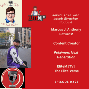 Content creator & author Marcus J. Anthony spoke about Pokémon Next Generation's second year & expanding the Elite-Verse on the 425th episode of 'The Jake's Take with Jacob Elyachar Podcast.'