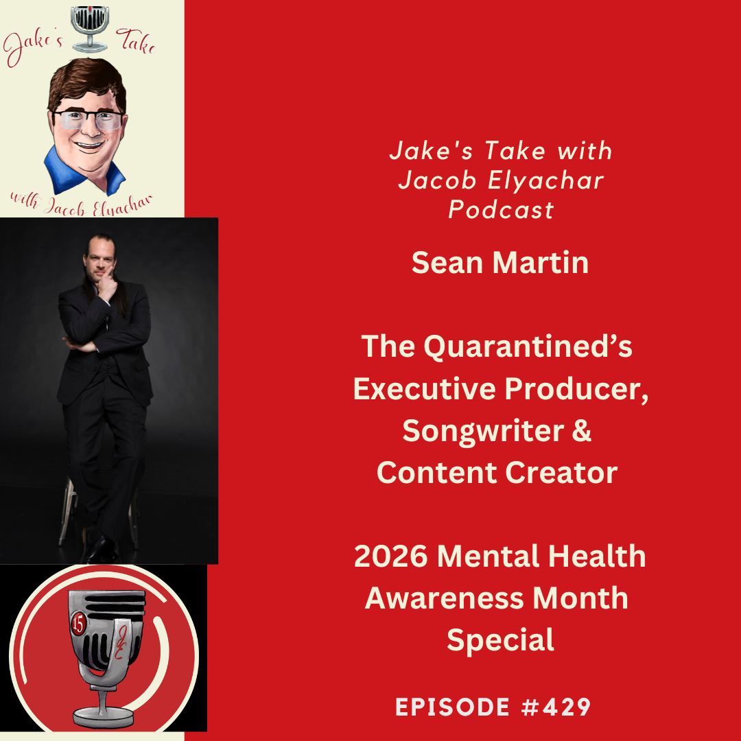 The Quarantined's Sean Martin spoke about how he relaunched his band as a solo project & using music to have mental health convos with fans in the latest edition of 'Jake's Take with Jacob Elyachar Podcast.'