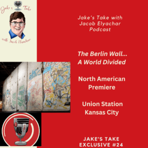 Jake's Take with Jacob Elyachar had a exclusive opportunity to experience the Berlin Wall...A World Divided.