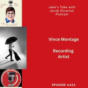 Hip-hop/pop recording artist Vince Montage spoke about SoundCloud, being inspired by Queen, & the stories behind his most-streamed songs on this edition of 'Jake's Take with Jacob Elyachar Podcast.'