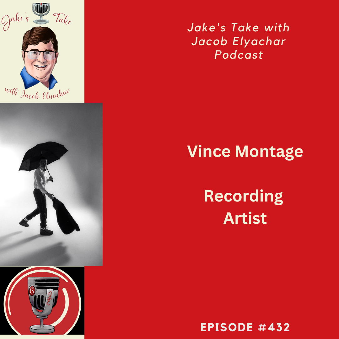 Hip-hop/pop recording artist Vince Montage spoke about SoundCloud, being inspired by Queen, & the stories behind his most-streamed songs on this edition of 'Jake's Take with Jacob Elyachar Podcast.'