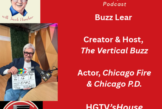 Buzz Lear spoke about hosting HGTV's 'House Detectives,' appearing on 'Chicago Fire' & 'Chicago PD' and introducing audiences to vertical entertainment with 'The Vertical Buzz Podcast.'